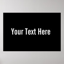 Your Text Here Custom Black Horizontal Poster