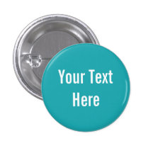 Your Text Here Custom Solid Aqua Background Button