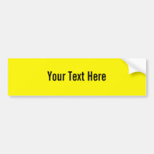 Your Text Here Custom Yellow Bumper Sticker