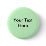 Your Text Here - Customized - Cust... - Customized Pinback Button