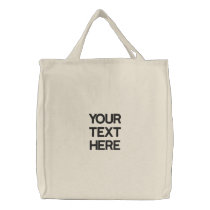 Your Text Here embroidered bags