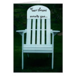 Your Throne Awaits You Chair Card