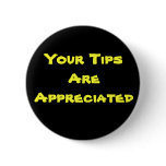 Your Tips Are Appreciated buttons