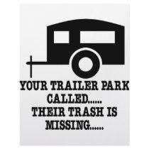 Your Trailer Park Call Their Trash Is Missing letterhead