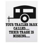 Your Trailer Park Call Their Trash Is Missing Customized Letterhead