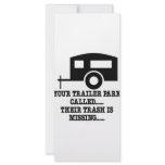 Your Trailer Park Call Their Trash Is Missing Customized Rack Card