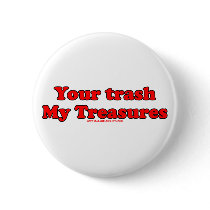 Your Trash My Treasures Button