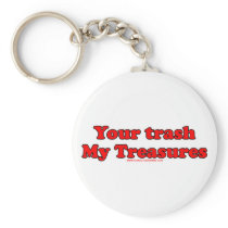 Your Trash My Treasures Keychain