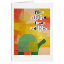 Your Turtle Looks Weird cards