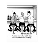 Your Under Wear's Not Showing postcards