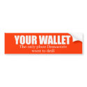 Your Wallet Bumpersticker