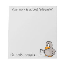 Your work is adequate at best memo note pad