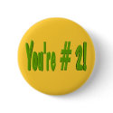 You're #2 Button by MrPOOPhead You're #2 Button