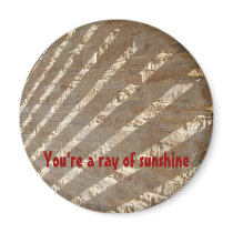 You're a ray of sunshine magnets by ribizlifozelek You're a ray of sunshine magnets