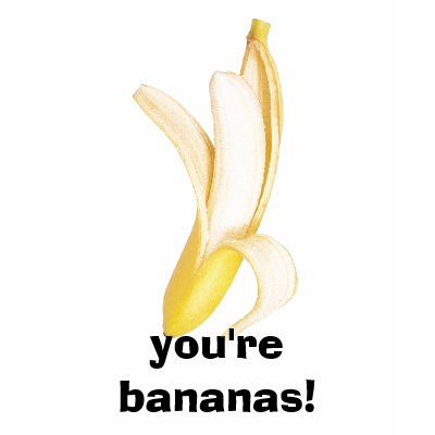 you're bananas! shirts by strawbery215