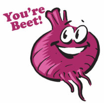 Youre Beat funny beet cartoon photo sculptures