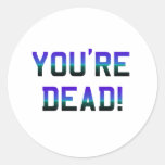 You're Dead Frost stickers