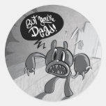 You're Dead Round Stickers