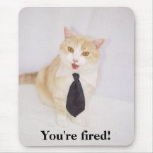 You're Fired! Mouse Mats