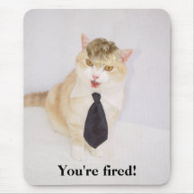 You're Fired! Mouse Pads