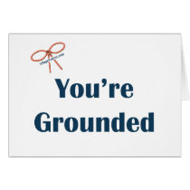 You're Grounded Reminders