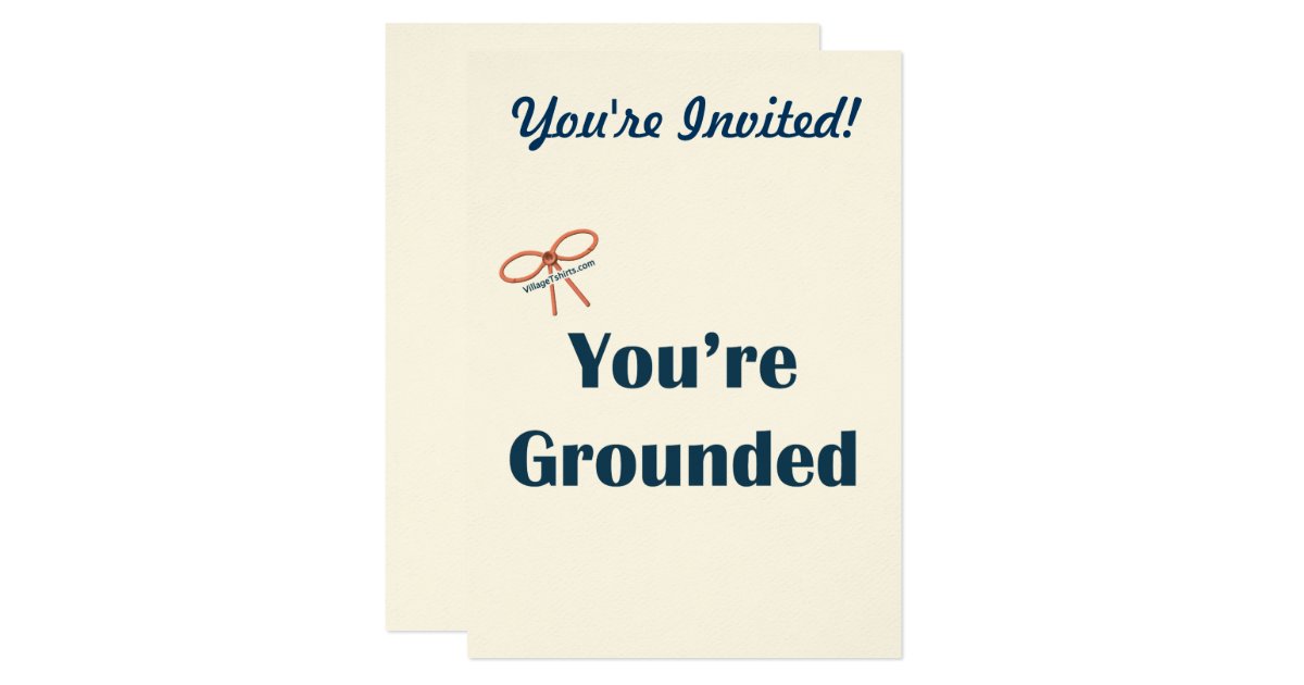 You're Grounded Reminders Card | Zazzle