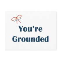 You're Grounded Reminders Postcards