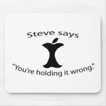 "You're holding it wrong." Mousepad