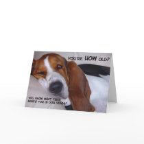You're how old? greeting card