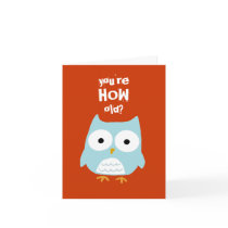 You're HOW Old? cards