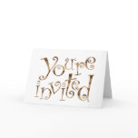 You're Invited! You're Invited!
