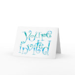 You're Invited! You're Invited!