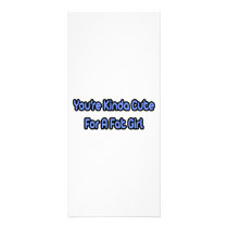 You're Kinda Cute For a Fat Girl rack cards