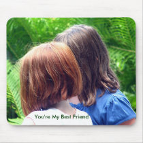 You're My Best Friend mousepads by patsarts You're My Best Friend mousepads