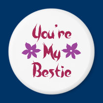 You're My Bestie magnets
