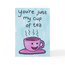 You're My Cup Of Tea - Valentines Day Card / Love