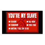 You're My Slave Business Card