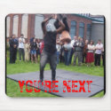 YOU'RE NEXT mousepads by uwofed YOU'RE NEXT mousepads