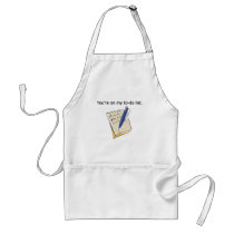 You're On My To Do List aprons