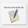 You're On My To Do List
