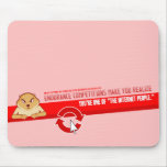 You're One of the Internet People Mousepad mousepads