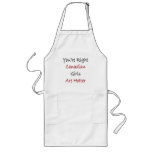 You're Right Canadian Girls Are Hotter Aprons