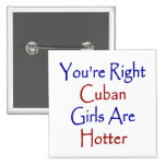 You're Right Cuban Girls Are Hotter Pin