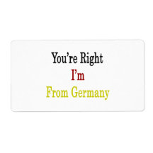 You're Right I'm From Germany Custom Shipping Label