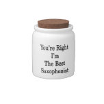 You're Right I'm The Best Saxophonist Candy Jars