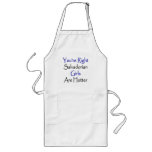 You're Right Salvadorian Girls Are Hotter Aprons