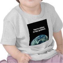 You're sitting in the problem. shirts