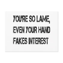 You're so lame postcards by jonnydowntown You're so lame postcards