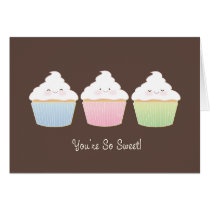 You're So Sweet cards