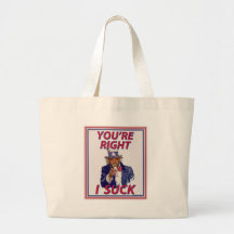 Your're Right I Suck Tote Bag